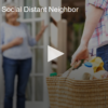 Be A Good Social Distant Neighbor