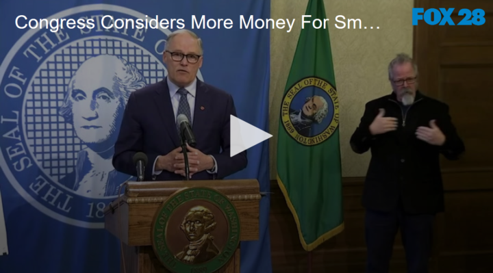 2020-04-09 Congress Considers More Money For Small Business And Inslee Announces 5 Million Available FOX 28 Spok[...]