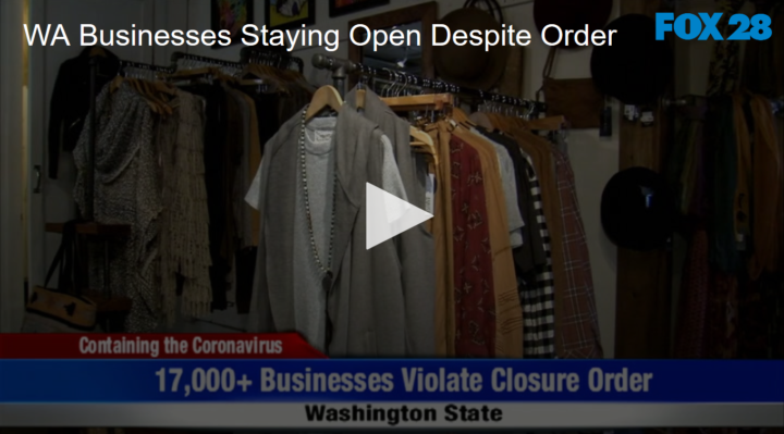2020-04-15 WA Businesses Staying Open Despite Order FOX 28 Spokane