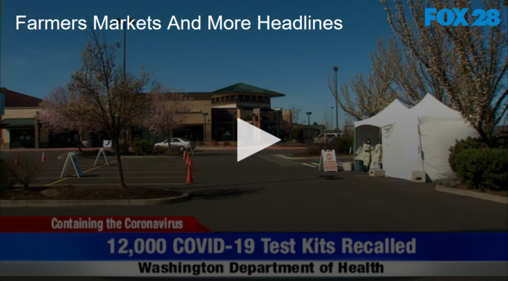 2020-04-20 Farmer's Markets and More Headlines April 20, 2020 FOX 28 Spokane