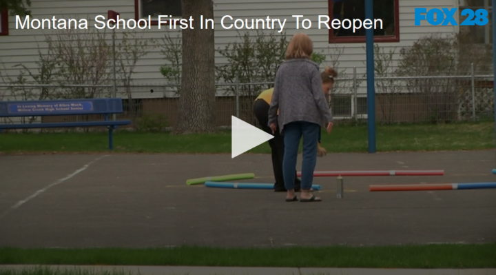 2020-05-07 Montana School First In Country To Reopen FOX 28 Spokane