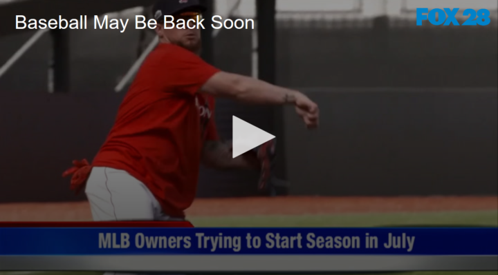2020-05-12 Baseball May Be Back Soon FOX 28 Spokane