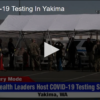 2020-05-26 Free Covid-19 Testing In Yakima Fox 11 Tri Cities Fox 41 Yakima