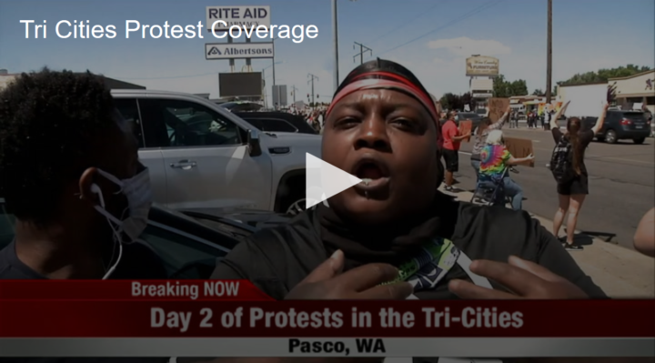 2020-06-01 Tri Cities Protest Coverage Fox 11 Tri Cities Fox 41 Yakima