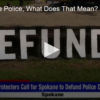 2020-06-08 Defund The Police, What Does That Mean Fox 11 Tri Cities Fox 41 Yakima