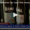 Walla Walla Wineries Can Open With Restrictions