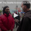 2020-06-15 Inside CHOP, The Seattle Autonomous Zone Fox 11 Tri Cities Fox 41 Yakima