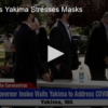 2020-06-17 Inslee Visits Yakima and Stresses Masks Fox 11 Tri Cities Fox 41 Yakima