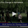 2020-06-18 BLM Dance For Change in Kennewick Fox 11 Tri Cities Fox 41 Yakima