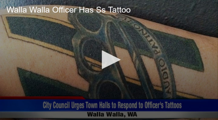 2020-06-25 Walla Walla Officer Has SS Tattoo Fox 11 Tri Cities Fox 41 Yakima