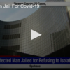 2020-07-03 Covid-19 Infected Man Held in Jail for Refusing to Isolate Fox 11 Tri Cities Fox 41 Yakima