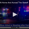 Shootings At Home, Across the State and Idaho