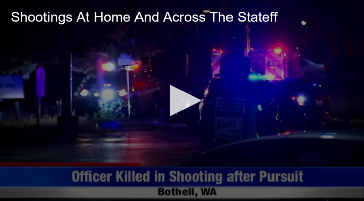 2020-07-14 Shootings At Home, Across the State and Idaho Fox 11 Tri Cities Fox 41 Yakima