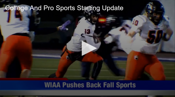 2020-07-22 College And Pro Sports Starting Update Fox 11 Tri Cities Fox 41 Yakima