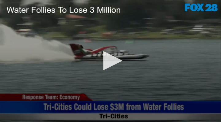 2020-07-22 Water Follies To Lose 3 Million Fox 11 Tri Cities Fox 41 Yakima