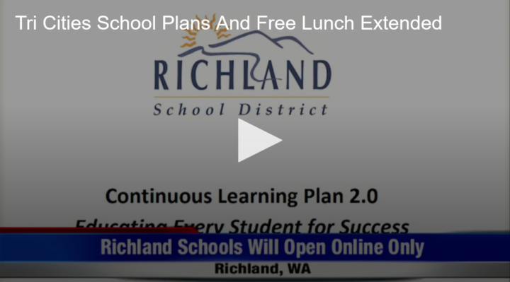 2020-07-30 Tri Cities School Plans And Free Lunch Extended Fox 11 Tri Cities Fox 41 Yakima