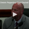 New Grisly Details Regarding Chad Daybell Investigation