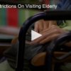 Eased Restrictions On Visiting Elderly