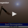 Dust Stormageddon