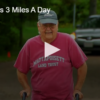 Man Walks 3 Miles A Day