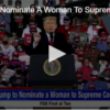 Trump To Nominate A Woman To Supreme Court