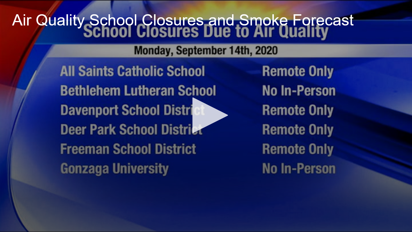 Air Quality School Closures and Smoke Forecast | Fox 11 Tri Cities Fox