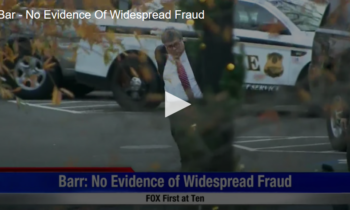 Bar – No Evidence Of Widespread Fraud
