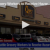Seattle Grocery Workers to Receive Hazard Pay