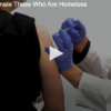 Efforts to Vaccinate Those Who Are Homeless