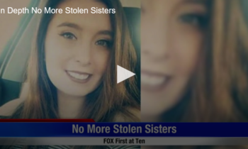 In Depth: No More Stolen Sisters