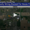 Bad Wiring Blamed for House Fire