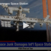 Space Junk Damages Space Station
