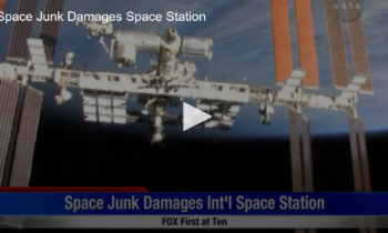 Space Junk Damages Space Station