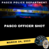 Pasco Police Officer shot