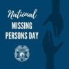 WSP brings attention to National Missing Persons Day