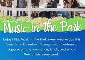 Enjoy local music at Centennial Square in Sunnyside every Wednesday this summer
