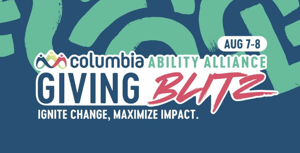 Support Columbia Ability Alliance during its first-ever Giving Blitz Aug. 7-8